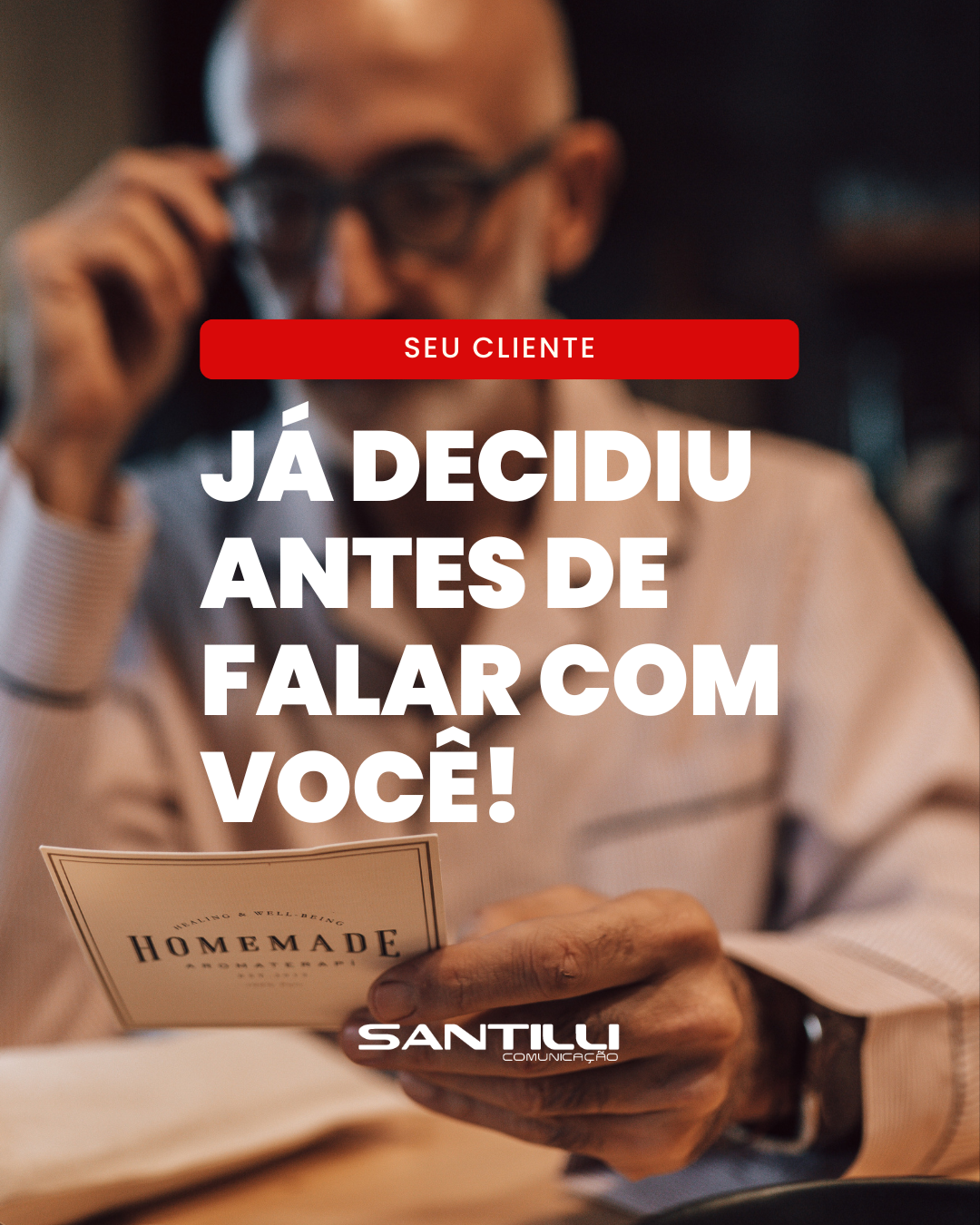Seu cliente já decidiu antes de falar com você!